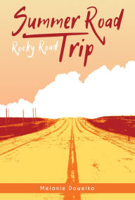 Title: Rocky Road, Author: Melanie Doweiko