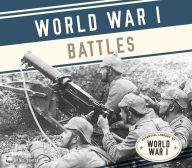 Title: World War I Battles, Author: Nel Yomtov