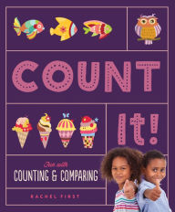 Title: Count It! Fun with Counting & Comparing, Author: Rachel First