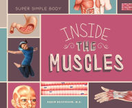Title: Inside the Muscles, Author: Karin Halvorson