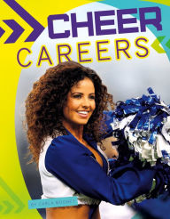 Title: Cheer Careers, Author: Carla Mooney