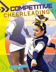 Title: Competitive Cheerleading, Author: Bethany Onsgard