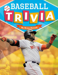 Title: Baseball Trivia (Sports Trivia Series), Author: Brian Howell