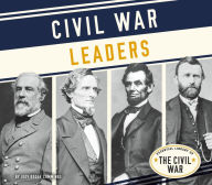 Title: Civil War Leaders, Author: Judy Dodge Cummings