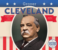 Title: Grover Cleveland, Author: BreAnn Rumsch