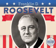 Title: Franklin D. Roosevelt, Author: Megan M. Gunderson