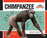 Title: Chimpanzee: Brainy Beast, Author: Super Sandcastle