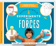 Title: Super Simple Experiments with Forces: Fun and Innovative Science Projects, Author: Super Sandcastle