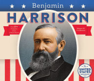 Title: Benjamin Harrison, Author: Megan M. Gunderson