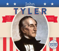 Title: John Tyler, Author: Megan M. Gunderson