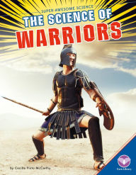 Title: The Science of Warriors, Author: Cecilia Pinto McCarthy