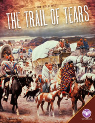 Title: The Trail of Tears, Author: Amy C. Rea