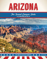 Title: Arizona: The Grand Canyon State, Author: John Hamilton