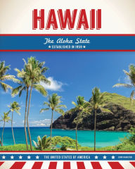 Title: Hawaii: The Aloha State, Author: John Hamilton