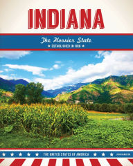 Title: Indiana: The Hoosier State, Author: John Hamilton