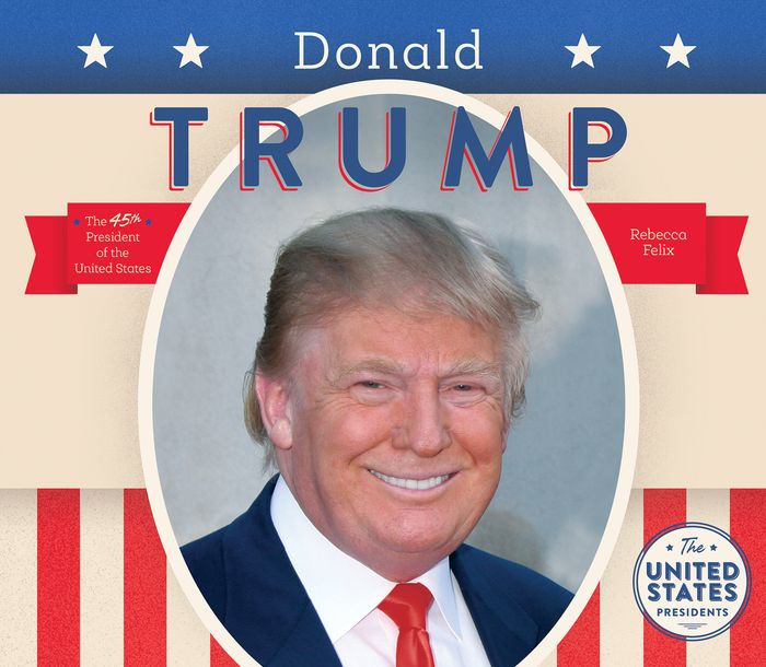 Donald Trump: 45th President by Jake Lee, Hardcover | Barnes & Noble®