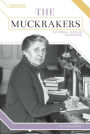 The Muckrakers: Ida Tarbell Takes on Big Business