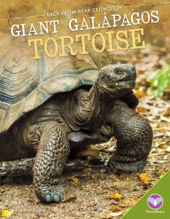 Title: Giant Galápagos Tortoise, Author: Tammy Gagne