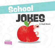 Title: School Jokes, Author: Hugh Moore