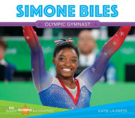 Title: Simone Biles, Author: Katie Lajiness