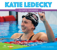 Title: Katie Ledecky, Author: Katie Lajiness