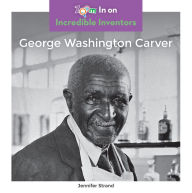 Title: George Washington Carver, Author: Jennifer Strand