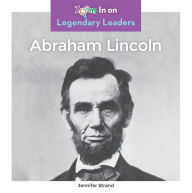 Title: Abraham Lincoln, Author: Jennifer Strand