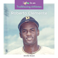 Title: Roberto Clemente, Author: ABDO