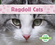 Title: Ragdoll Cats, Author: Grace Hansen