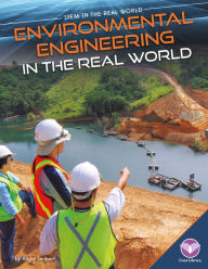 Title: Environmental Engineering in the Real World, Author: Angie Smibert