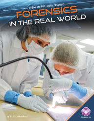 Title: Forensics in the Real World, Author: L. E. Carmichael