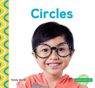 Title: Circles (Shapes Are Fun!), Author: Teddy Borth