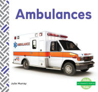 Title: Ambulances (PagePerfect NOOK Book), Author: Julie Murray