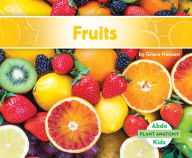 Title: Fruits, Author: Grace Hansen