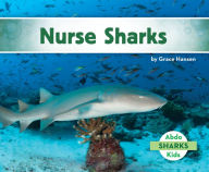 Title: Nurse Sharks (PagePerfect NOOK Book), Author: Grace Hansen