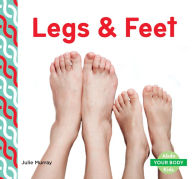 Title: Legs & Feet (PagePerfect NOOK Book), Author: Julie Murray