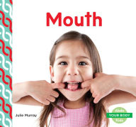 Title: Mouth (PagePerfect NOOK Book), Author: Julie Murray