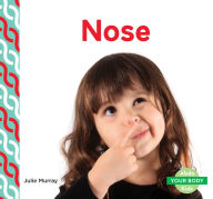 Title: Nose, Author: Julie Murray