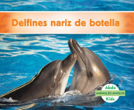 Title: Delfines nariz de botella (Bottlenose Dolphins), Author: Grace Hansen