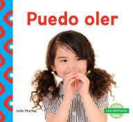 Title: Puedo oler (I Can Smell) (PagePerfect NOOK Book), Author: Julie Murray