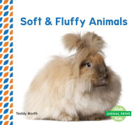 Title: Soft & Fluffy Animals, Author: Teddy Borth