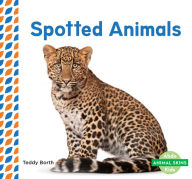 Title: Spotted Animals (PagePerfect NOOK Book), Author: Teddy Borth