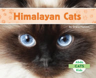 Title: Himalayan Cats, Author: Grace Hansen