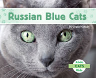 Title: Russian Blue Cats, Author: Grace Hansen