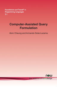 Title: Computer-Assisted Query Formulation, Author: Alvin Cheung