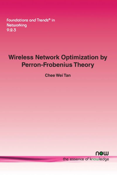 Wireless Network Optimization by Perron-Frobenius Theory