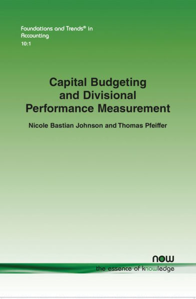 Capital Budgeting and Divisional Performance Measurement