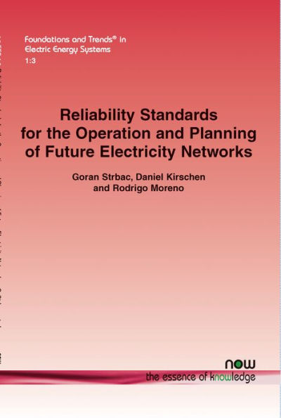 Reliability Standards for the Operation and Planning of Future Electricity Networks