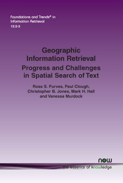 Geographic Information Retrieval: Progress and Challenges in Spatial Search of Text