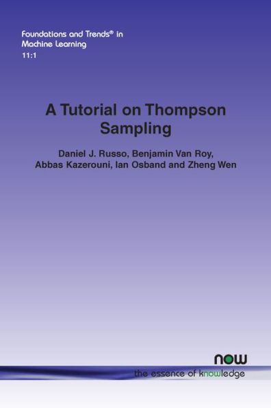 A Tutorial on Thompson Sampling